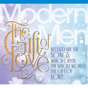 Modern Men: The Gift of Love