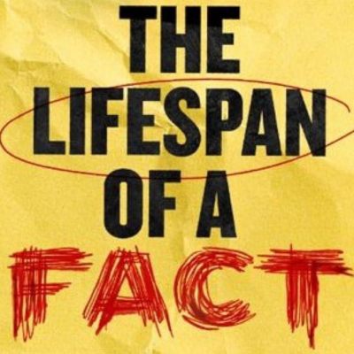 The Lifespan of a Fact