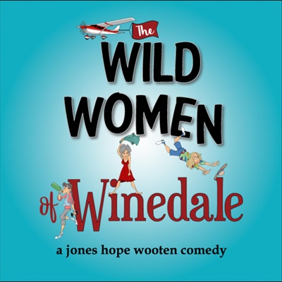 wild women of winedale poster