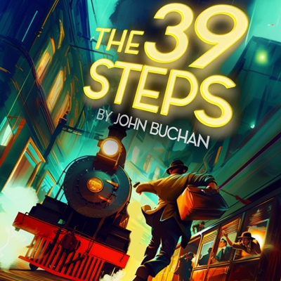 the 39 steps poster with a man running in between two trains
