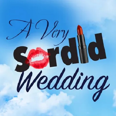 a very sordid wedding poster