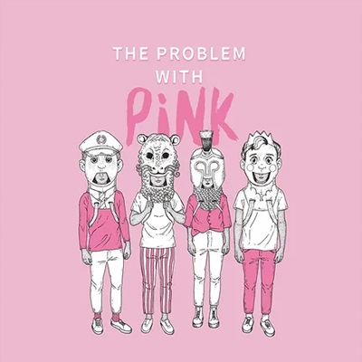 the problem with pink poster